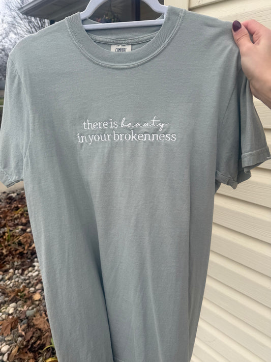 There is beauty in your brokenness